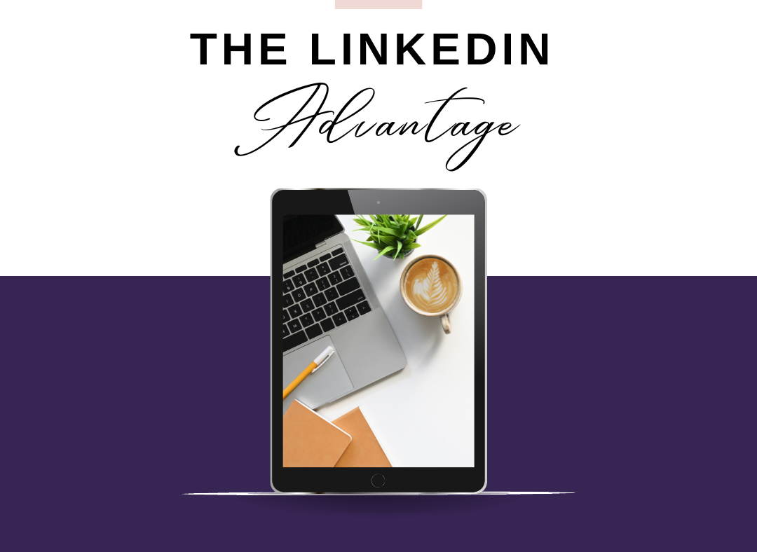 The LinkedIn Advantage Course by Shape Your Success Coaching featured image 